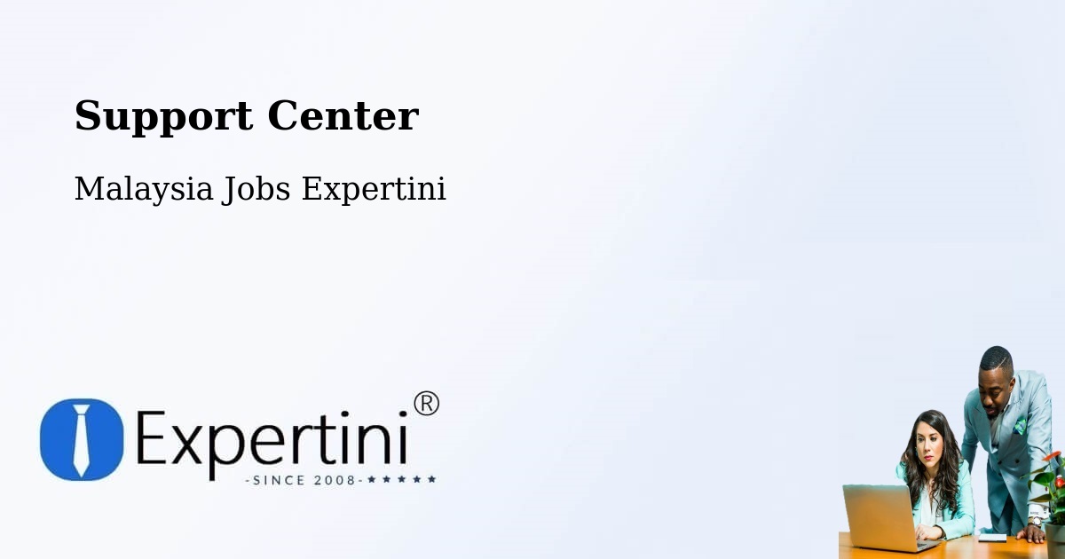 Support Services – Kinarut - Malaysia Jobs Expertini